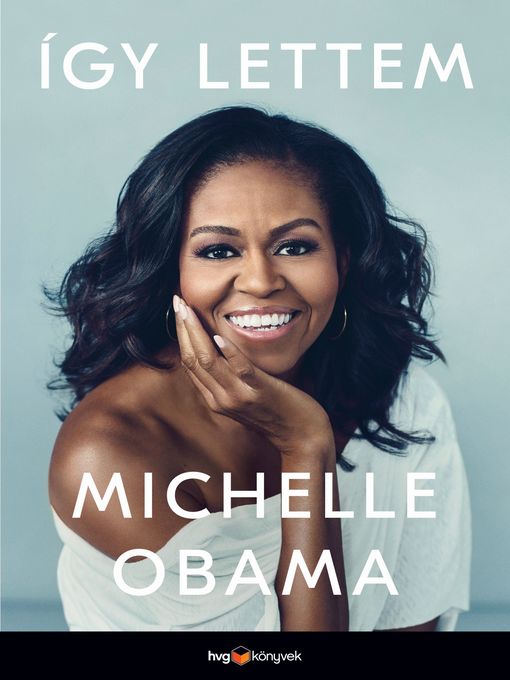 Title details for Így lettem by Michelle Obama - Available